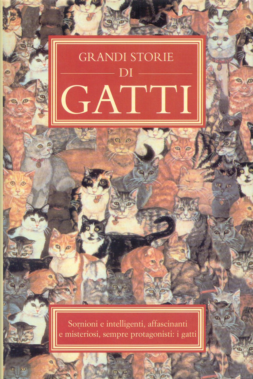 Grandi Storie Di Gatti - Vol.1