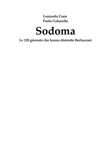 Sodoma: le 120 giornate che hanno distrutto Berlusconi